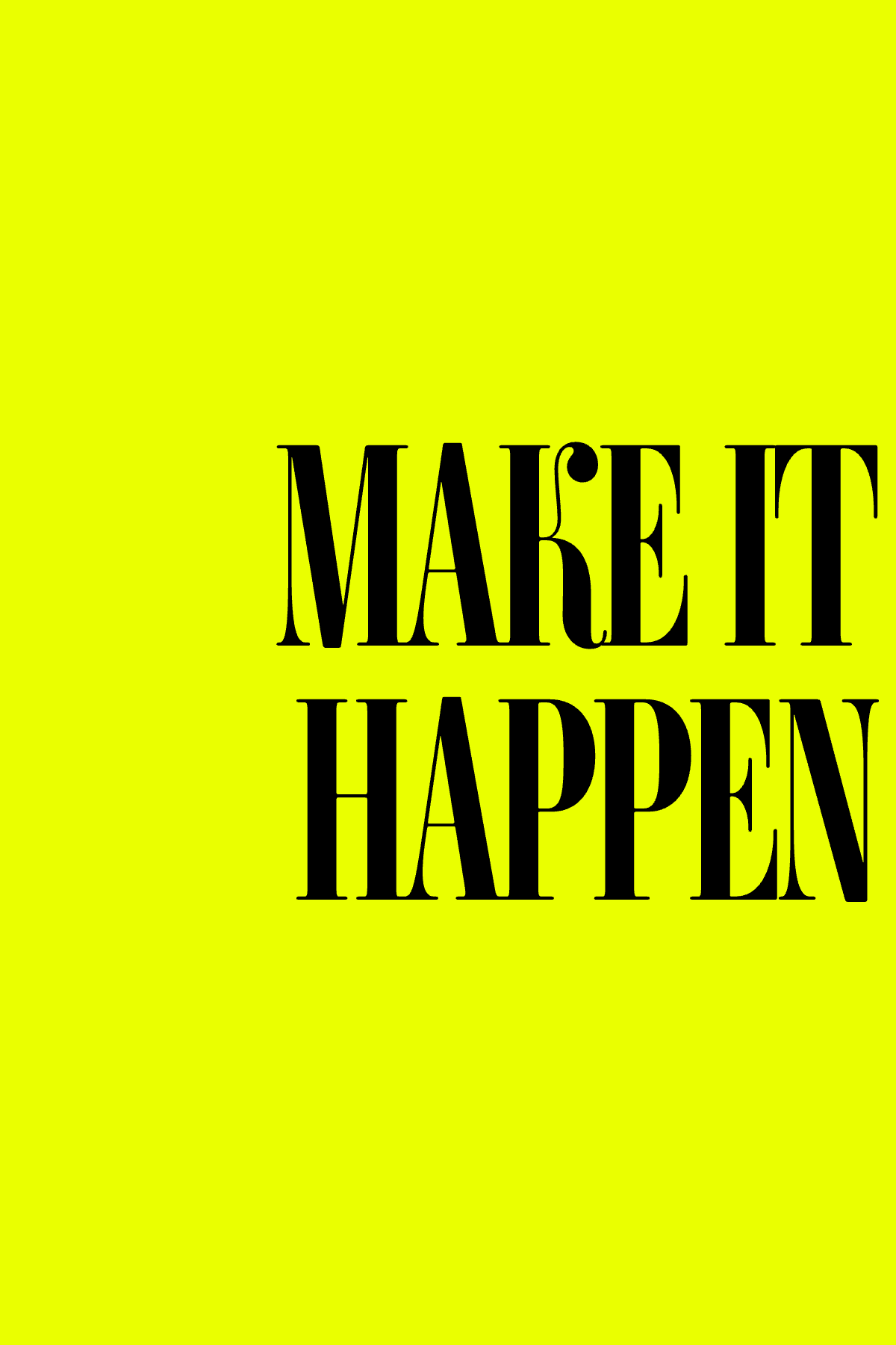 Framed mockup of Make It Happen