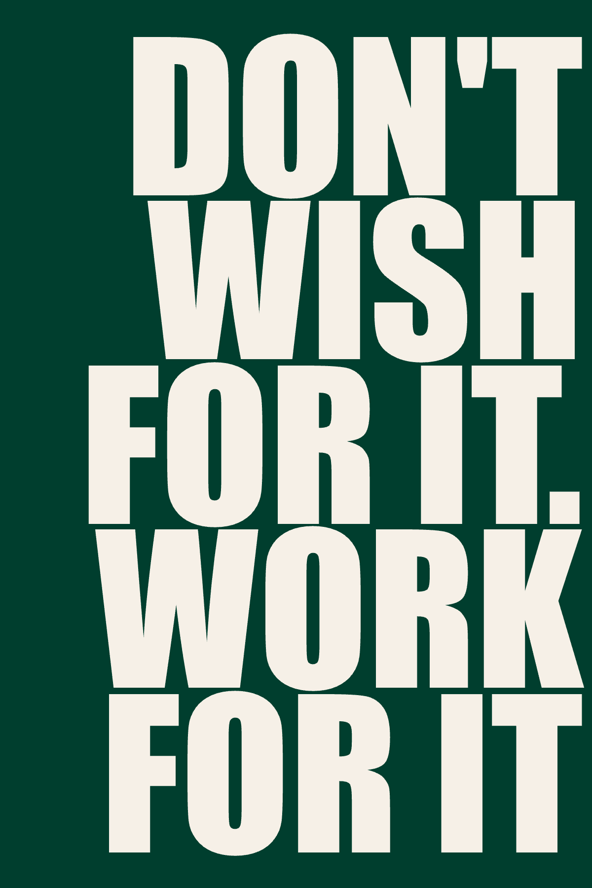 Framed mockup of Don't Wish For It